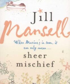 Jill Mansell - Sheer mischief online shopping billigt tilbud shoppetur