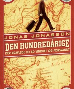 Jonas Jonasson - Den hundredårige kravlede ud af vinduet og forscandt (hardback) online shopping billigt tilbud shoppetur