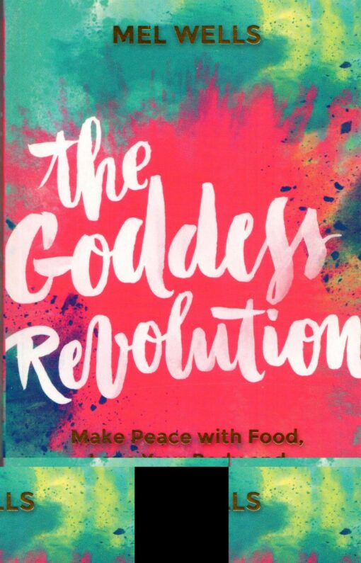 Mel Wells - The goddess revolution online shopping billigt tilbud shoppetur