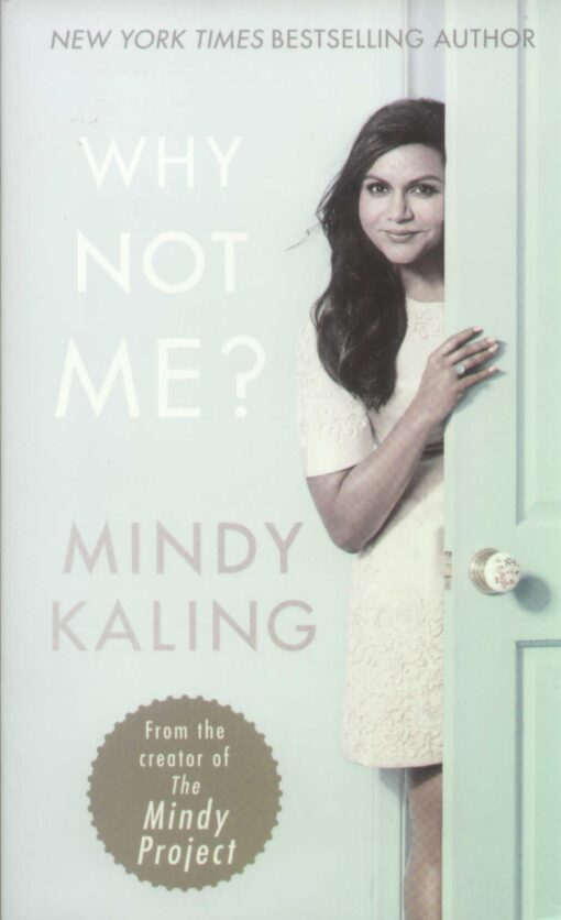 Mindy Kaling - Why not me? online shopping billigt tilbud shoppetur