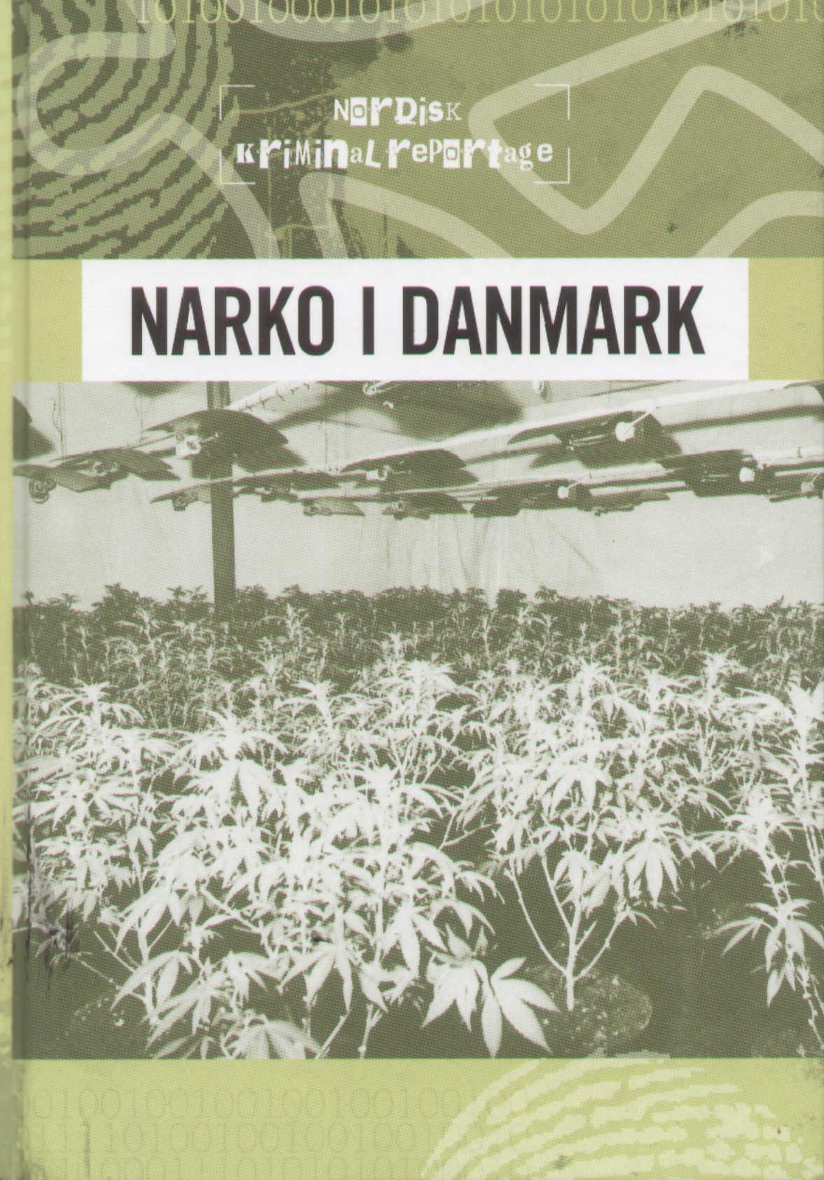 Nordisk kriminalreportage 3 - Narko i Danmark online shopping billigt tilbud shoppetur