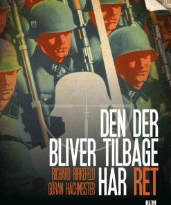 Richard Birkefeld - Den der bliver tilbage har ret online shopping billigt tilbud shoppetur