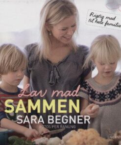 Sara Begner - Lav mad sammen online shopping billigt tilbud shoppetur