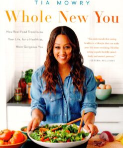 Tia Mowry - Whole new you online shopping billigt tilbud shoppetur