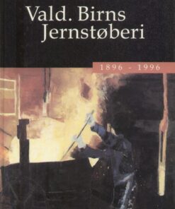 Vald. Birns jernstøberi 1896-1986 online shopping billigt tilbud shoppetur