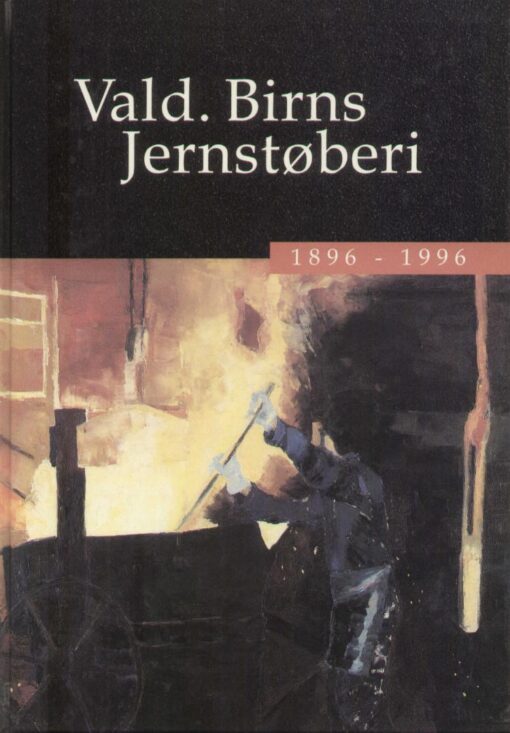 Vald. Birns jernstøberi 1896-1986 online shopping billigt tilbud shoppetur