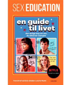 shop Sex Education - En guide til livet - Indbundet af  - online shopping tilbud rabat hos shoppetur.dk