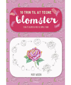 shop 10 trin til at tegne blomster - Hæftet af  - online shopping tilbud rabat hos shoppetur.dk