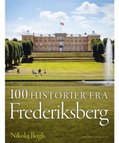 shop 100 historier fra Frederiksberg - Indbundet af  - online shopping tilbud rabat hos shoppetur.dk