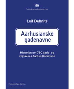 shop Aarhusianske gadenavne - Hardback af  - online shopping tilbud rabat hos shoppetur.dk