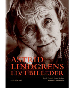 shop Astrid Lindgrens liv i billeder - Indbundet af  - online shopping tilbud rabat hos shoppetur.dk