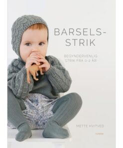 shop Barselsstrik - Begyndervenlig strik fra 0-2 år - Hardback af  - online shopping tilbud rabat hos shoppetur.dk