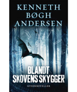 shop Blandt skovens skygger - En rejse gennem natten 1 - Paperback af  - online shopping tilbud rabat hos shoppetur.dk