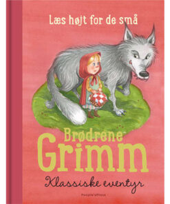 shop Brødrene Grimm: klassiske eventyr - læs højt for de små - Indbundet af  - online shopping tilbud rabat hos shoppetur.dk