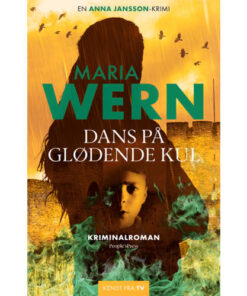 shop Dans på glødende kul - Maria Wern 14 - Paperback af  - online shopping tilbud rabat hos shoppetur.dk