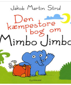 shop Den kæmpestore bog om Mimbo Jimbo - Indbundet af  - online shopping tilbud rabat hos shoppetur.dk