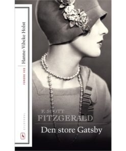 shop Den store Gatsby - Med forord af Hanne-Vibeke Holst - Hæftet af  - online shopping tilbud rabat hos shoppetur.dk