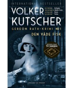 shop Den våde fisk - Gereon Rath 1 - Paperback af  - online shopping tilbud rabat hos shoppetur.dk