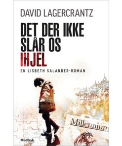 shop Det der ikke slår os ihjel - Millennium 4 - Indbundet af  - online shopping tilbud rabat hos shoppetur.dk