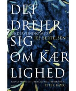 shop Det drejer sig om kærlighed - Indbundet af  - online shopping tilbud rabat hos shoppetur.dk