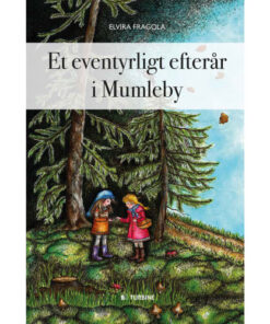 shop Et eventyrligt efterår i Mumleby - Hardback af  - online shopping tilbud rabat hos shoppetur.dk