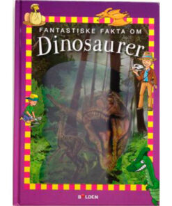 shop Fantastiske fakta om dinosaurer - Indbundet af  - online shopping tilbud rabat hos shoppetur.dk