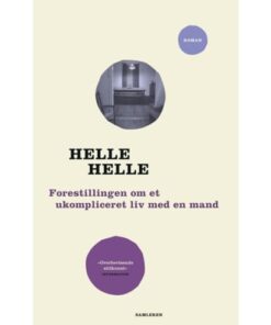 shop Forestillingen om et ukompliceret liv med en mand - Hardback af  - online shopping tilbud rabat hos shoppetur.dk