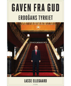 shop Gaven fra Gud - Erdogans Tyrkiet - Hæftet af  - online shopping tilbud rabat hos shoppetur.dk