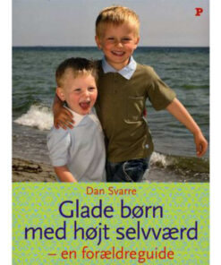 shop Glade børn med højt selvværd - en forældreguide - Hæftet af  - online shopping tilbud rabat hos shoppetur.dk