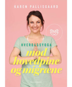 shop Hverdagsyoga mod hovedpine og migræne - Indbundet af  - online shopping tilbud rabat hos shoppetur.dk