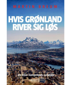 shop Hvis Grønland river sig løs - Hæftet af  - online shopping tilbud rabat hos shoppetur.dk