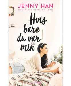 shop Hvis bare du var min - Lara Jean 1 - Hæftet af  - online shopping tilbud rabat hos shoppetur.dk