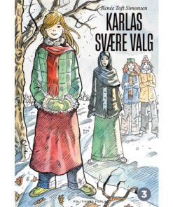 shop Karlas svære valg - Karla 3 - Hardback af  - online shopping tilbud rabat hos shoppetur.dk