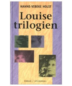 shop Louise-trilogien - Hardback af  - online shopping tilbud rabat hos shoppetur.dk