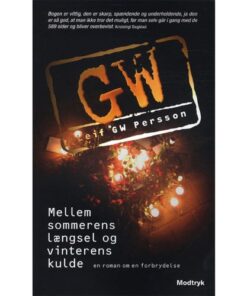 shop Mellem sommerens længsel og vinterens kulde - Paperback af  - online shopping tilbud rabat hos shoppetur.dk