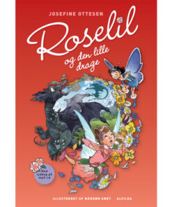 shop Roselil og den lille drage - Roselil 3 - Inkl. CD - Indbundet af  - online shopping tilbud rabat hos shoppetur.dk