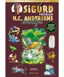 shop Sigurd fortæller H. C. Andersens eventyr - Luksusudgave - Hardback af  - online shopping tilbud rabat hos shoppetur.dk