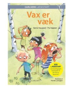 shop Vax er væk - Carlsens læsestart - Indbundet af  - online shopping tilbud rabat hos shoppetur.dk