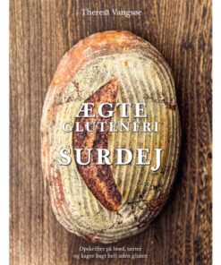 shop Ægte glutenfri surdejsbrød - Hardback af  - online shopping tilbud rabat hos shoppetur.dk