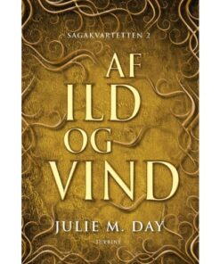 shop Af ild og vind - Sagakvartetten 2 - Hardback af  - online shopping tilbud rabat hos shoppetur.dk