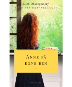 shop Anne på egne ben - Anne fra Grønnebakken 4 - Paperback af  - online shopping tilbud rabat hos shoppetur.dk