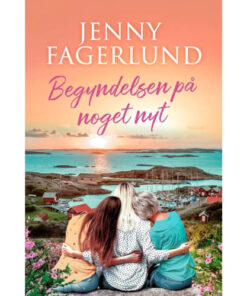 shop Begyndelsen på noget nyt - Indbundet af  - online shopping tilbud rabat hos shoppetur.dk