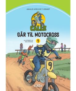 shop Calle går til motocross - Calle 1 - Hardback af  - online shopping tilbud rabat hos shoppetur.dk