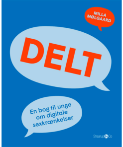 shop Delt - En bog til unge om digitale sexkrænkelser - Paperback af  - online shopping tilbud rabat hos shoppetur.dk