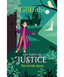 shop Den hvide dame - Mit navn er Justice 3 - Hardback af  - online shopping tilbud rabat hos shoppetur.dk