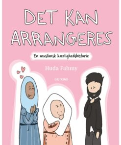 shop Det kan arrangeres - En muslimsk kærlighedshistorie - Indbundet af  - online shopping tilbud rabat hos shoppetur.dk