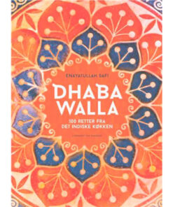 shop Dhaba Walla - 100 retter fra det indiske køkken - Indbundet af  - online shopping tilbud rabat hos shoppetur.dk