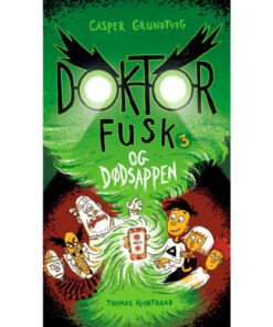 shop Doktor Fusk og dødsappen - Hardback af  - online shopping tilbud rabat hos shoppetur.dk