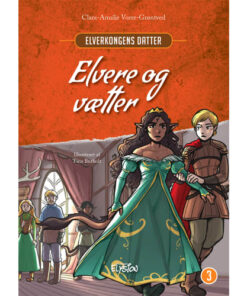 shop Elvere og vætter - Elverkongens datter 3 - Hardback af  - online shopping tilbud rabat hos shoppetur.dk