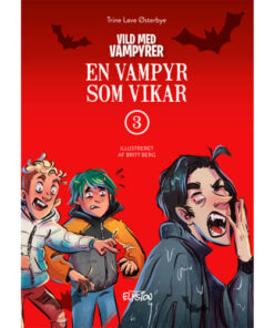 shop En vampyr som vikar - Vild med vampyrer 3 - Hardback af  - online shopping tilbud rabat hos shoppetur.dk